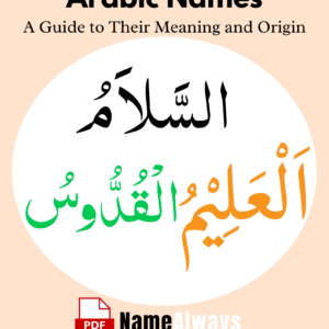 Arabic Names A Guide to Their Meaning and Origin