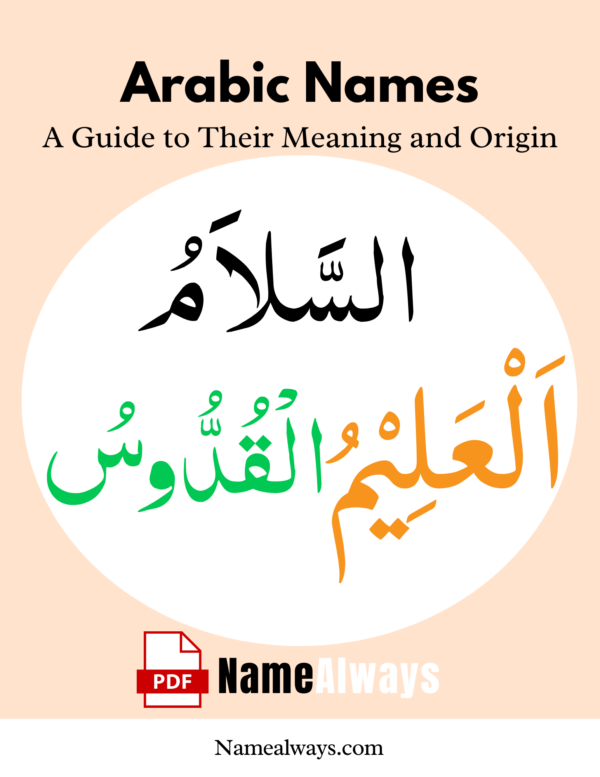 Arabic Names A Guide to Their Meaning and Origin